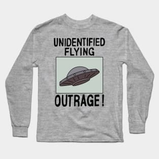 Unidentified Flying Outrage Long Sleeve T-Shirt